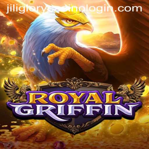 Exploring the Excitement of RoyalGriffin and Jili Glory Casino Login